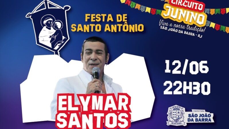 Elymar Santos se apresenta nesta segunda-feira na festa de Santo Antônio