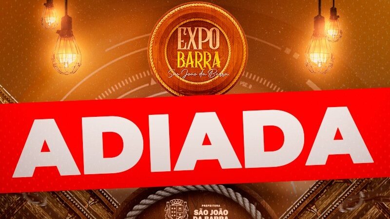 ExpoBarra é adiada
