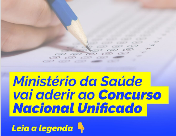 Ministério da Saúde vai aderir ao Concurso Nacional Unificado