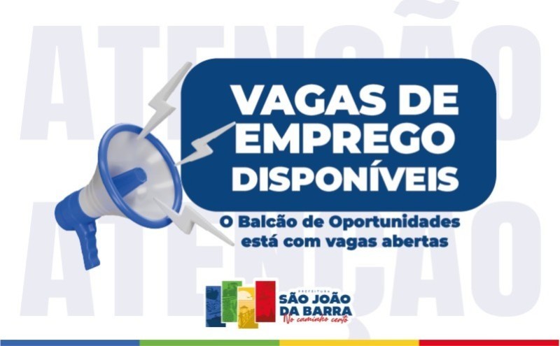 Balcão de Oportunidades de SJB com 271 vagas disponíveis