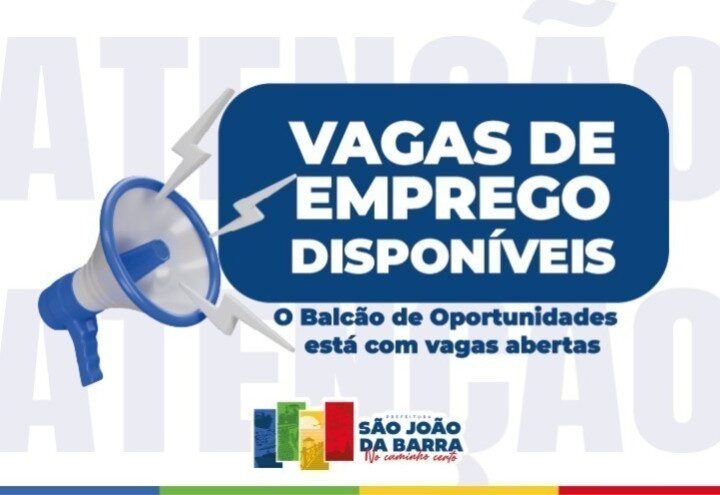Balcão de Oportunidades de SJB com 377 vagas de empregos
