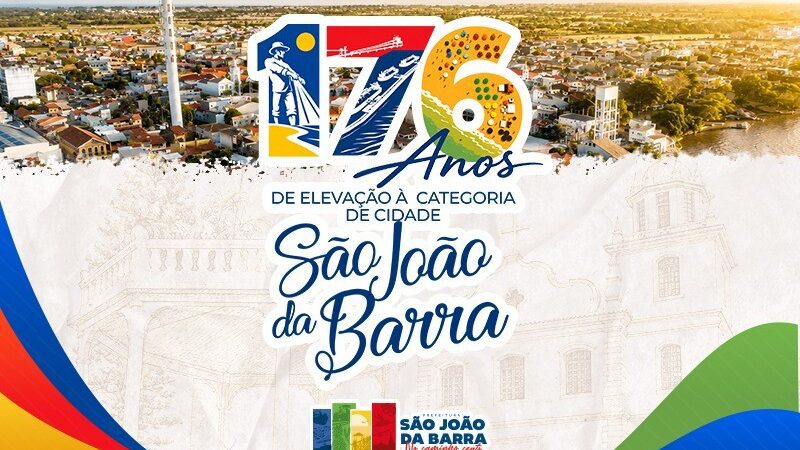 São João da Barra comemora 176 anos nesta quarta-feira