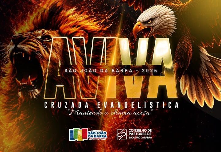 Cruzada Evangelística Aviva São João da Barra nos dias 28 e 29 de agosto