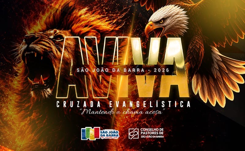 Cruzada Evangelística Aviva São João da Barra nos dias 28 e 29 de agosto
